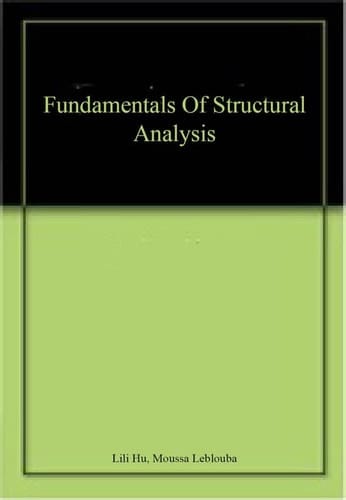 Fundamentals of Structural Analysis