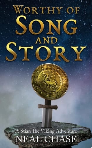 Worthy of Song and Story A Stian The Viking Adventure