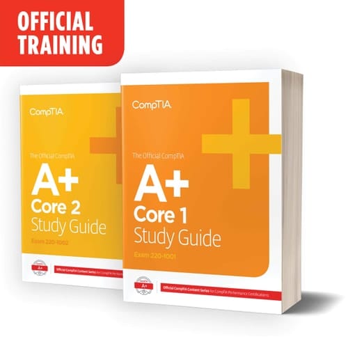 The Official CompTIA A+ Core 1 and Core 2 Self-Paced Study Guides (Exams 220-1001 and 220-1002) Set 2 Print Books