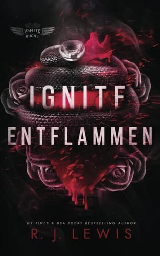 Entflammen Ignite Buch 1