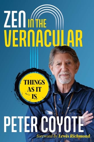 Zen in the Vernacular Things As It Is