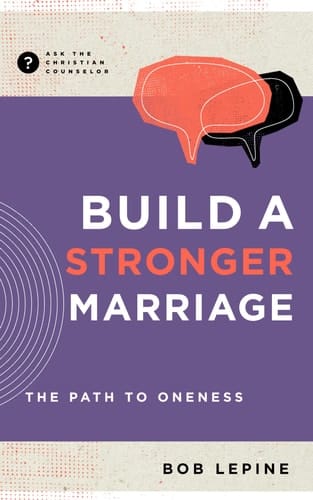 Build a Stronger Marriage The Path to Oneness