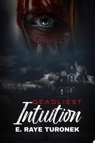 Deadliest Intuition