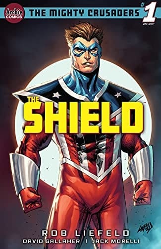 Mighty Crusaders: The Shield #1 (Mighty Crusaders (2021-))