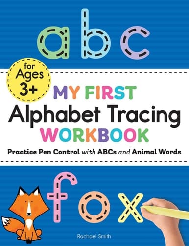 My First Alphabet Tracing Workbook Practice Pen Control with ABCs and Animal Words