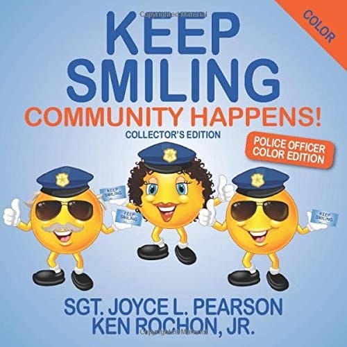 Keep Smiling Police Officer Color Edition