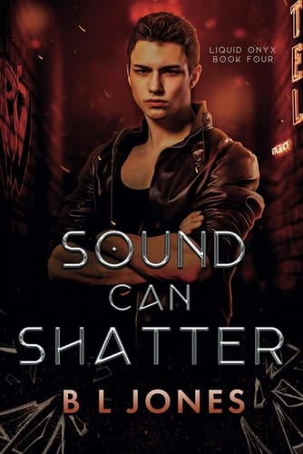 Sound Can Shatter (Liquid Onyx)