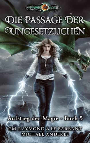 Die Passage der Ungesetzlichen Zeitalter der Magie
