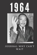 Journal Why Can't Wait 1964