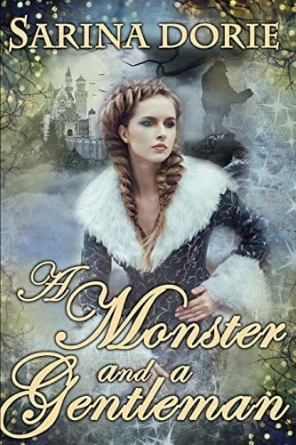 A Monster and a Gentleman An Enchanted Fairy Tale