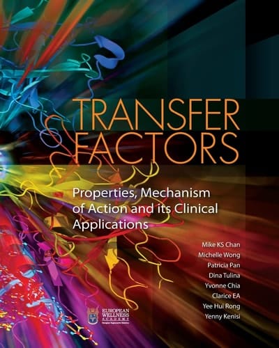 Transfer Factors Properties, Mechanism of Action and Its Clinical Applications