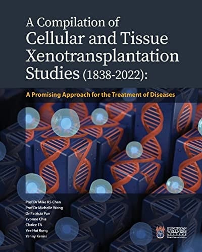 A Compilation of Cellular and Tissue Xenotransplantation Studies (1838-2022) A Promising Approach for the Treatment of Diseases