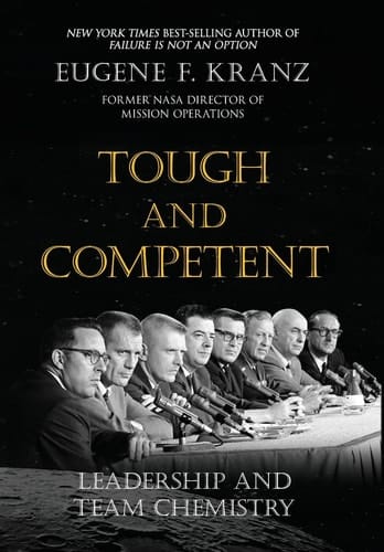 Tough and Competent Leadership and Team Chemistry