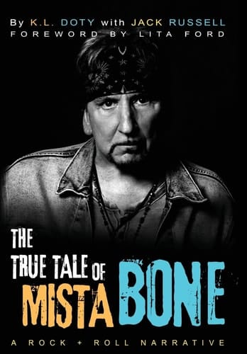 The True Tale of Mista Bone A Rock + Roll Narrative