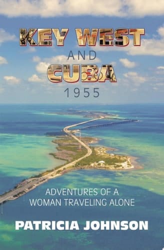 Key West and Cuba 1955