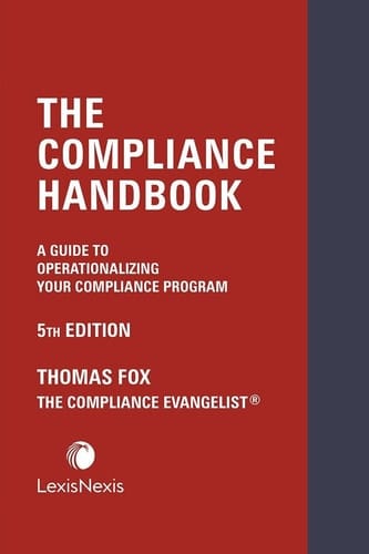 The Compliance Handbook: A Guide to Operationalizing Your Compliance Program 5th Edition [LATEST EDITION]