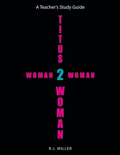 Titus 2 Woman Woman 2 Woman