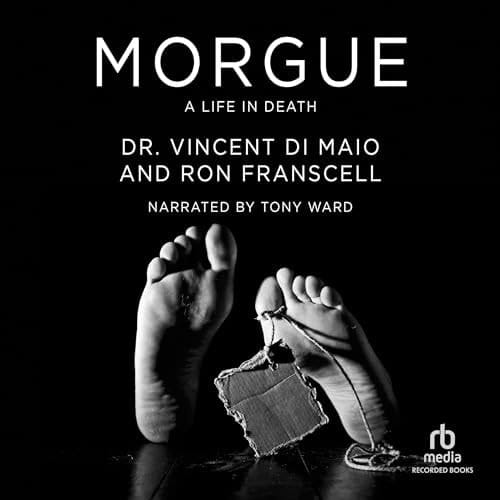 Morgue: A Life in Death