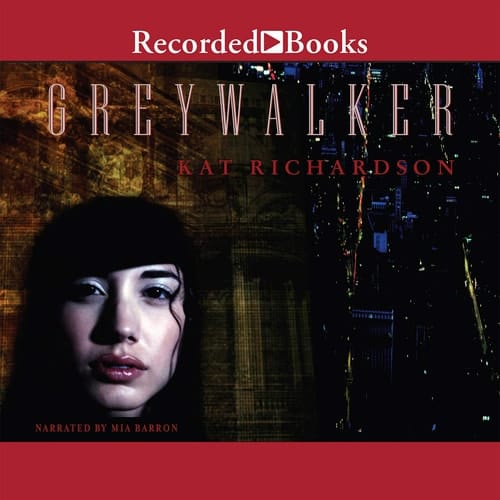Greywalker (The Greywalker Series)