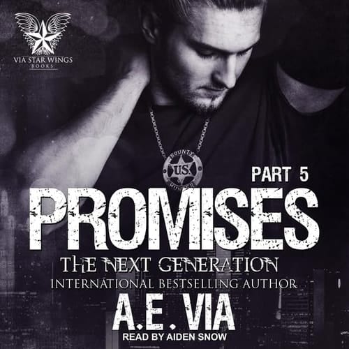 Promises Lib/E: Part 5: The Next Generation (Bounty Hunters Series Lib/E)