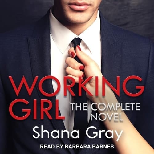 Working Girl Lib/E: Complete Novel