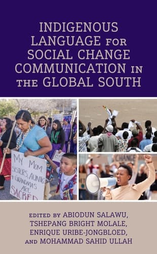 Indigenous Language for Social Change Communication in the Global South
