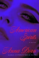 American Spirits A Novel