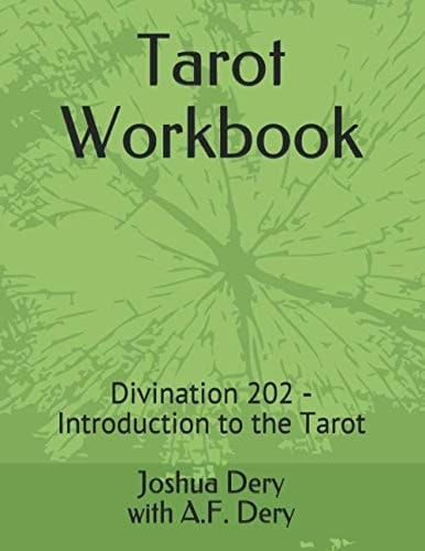 Tarot Workbook Divination 202 - Introduction to the Tarot