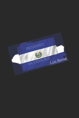 Presidentes Salvadoreños 1930-2018