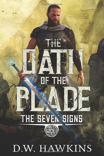 The Oath of the Blade (The Seven Signs)