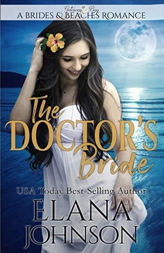 The Doctor's Bride Clean Beach Romance in Getaway Bay