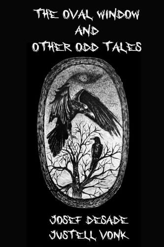 The Oval Window & Other Odd Tales