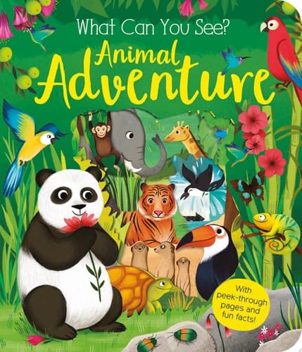 What Can You See? Animal Adventure With Peek-Through Pages and Fun Facts!