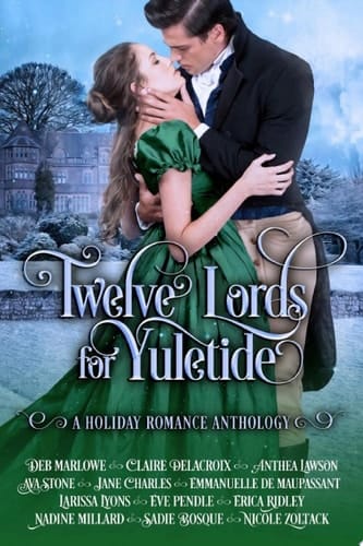 Twelve Lords for Yuletide A Historical Holiday Romance Collection