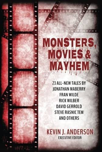 Monsters, Movies & Mayhem