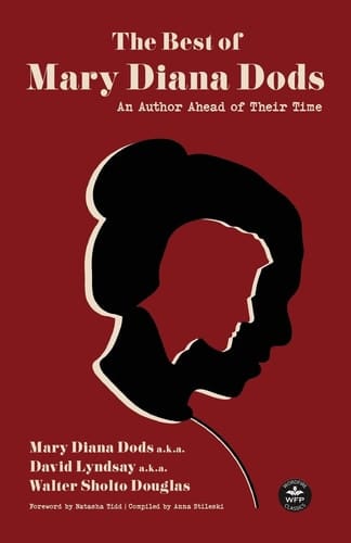 The Best of Mary Diana Dods Collected Works from an Author Ahead of Their Time
