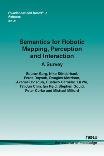 Semantics for Robotic Mapping, Perception and Interaction A Survey