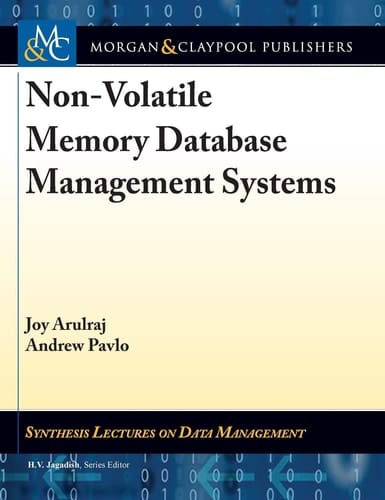 Non-Volatile Memory Database Management Systems