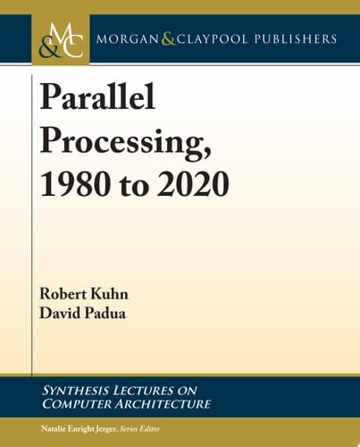 Parallel Processing, 1980 to 2020