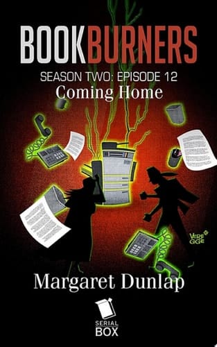 Coming Home (Bookburners Season 2 Episode 12)