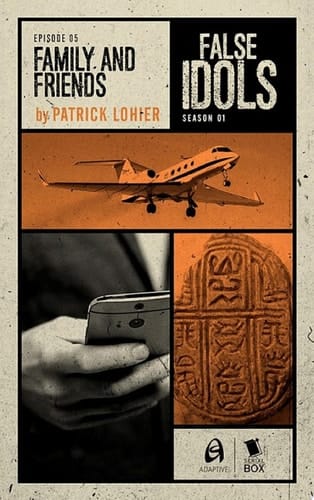 Family and Friends (False Idols Season 1 Episode 5)