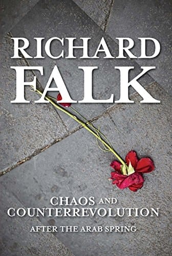 Chaos and Counterrevolution: After the Arab Spring