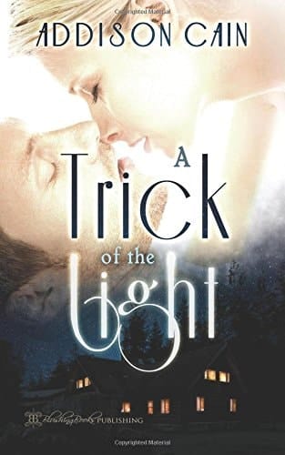 A Trick of the Light