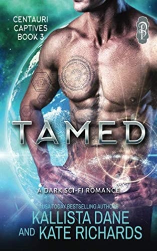 Tamed: A Dark Sci-Fi Romance (Centauri Captives)