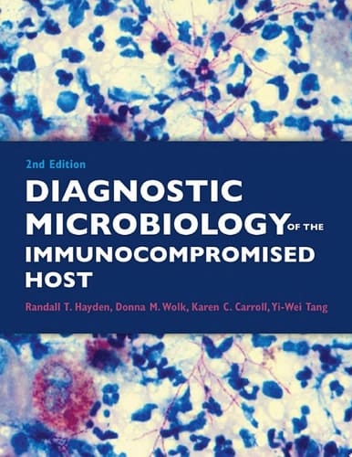 Diagnostic Microbiology of the Immunocompromised Host
