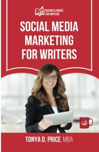 Social Media Marketing for Writers