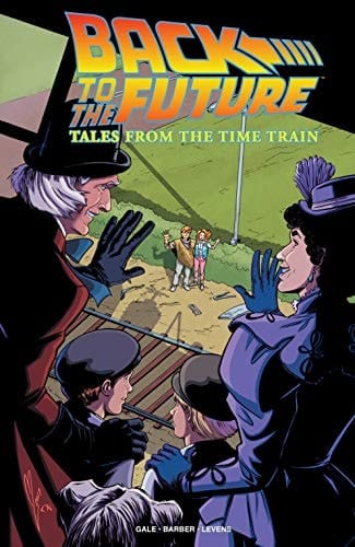 Back to the Future Tales from the Time Train