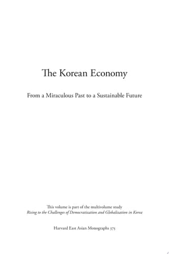 The Korean Economy From a Miraculous Past to a Sustainable Future