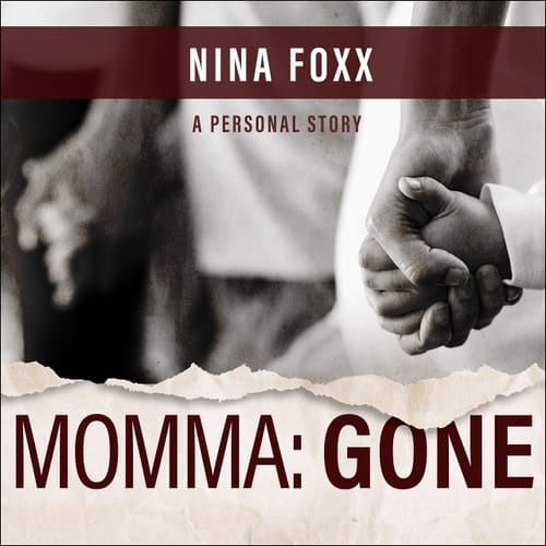 Momma: Gone