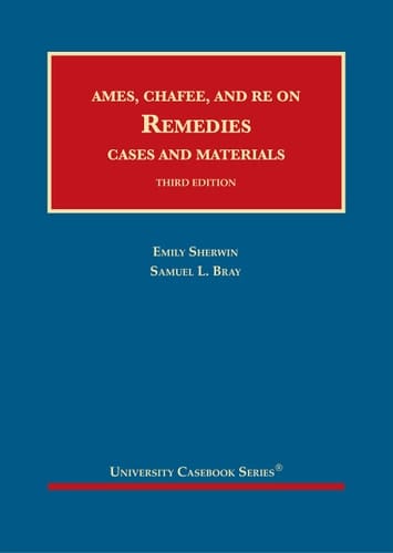 Ames, Chafee, and Re on Remedies Cases and Materials